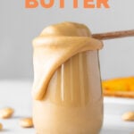 Photo of a glass of almond butter with the words almond butter