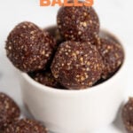 Photo of a bowl of energy balls with the words energy balls