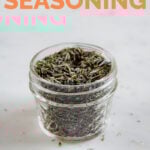A side shot of a jar with Italian seasoning made from scratch with the words Italian seasoning