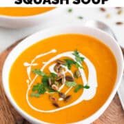 Bowl of vegan butternut squash soup garnished with another bowl in the background.