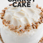 Photo of a vegan carrot cake with the words vegan carrot cake