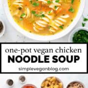 Two bowls of vegan chicken noodle soup garnished with parsley, surrounded by ingredients.