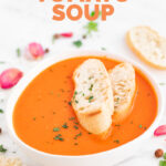 Photo of a bowl of vegan tomato soup with the words vegan tomato soup
